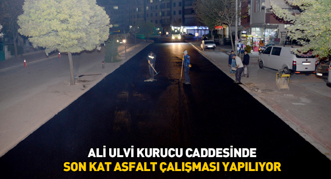 Ali Ulvi Kurucu Caddesinde Son Asfalt Çalışması Yapılıyor