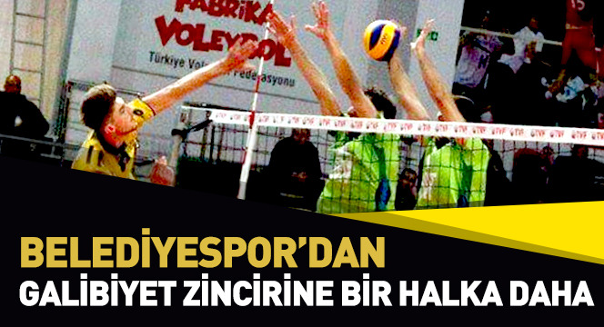 Belediyespor'dan Galibiyet Zincirine Bir Halka Daha