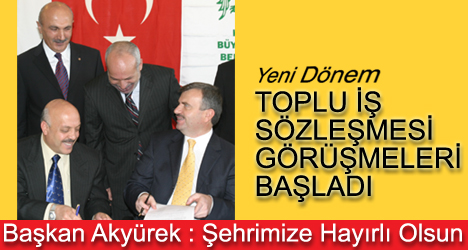 Yeni Dönem Toplu İş Sözleşmesi Görüşmeleri Başladı