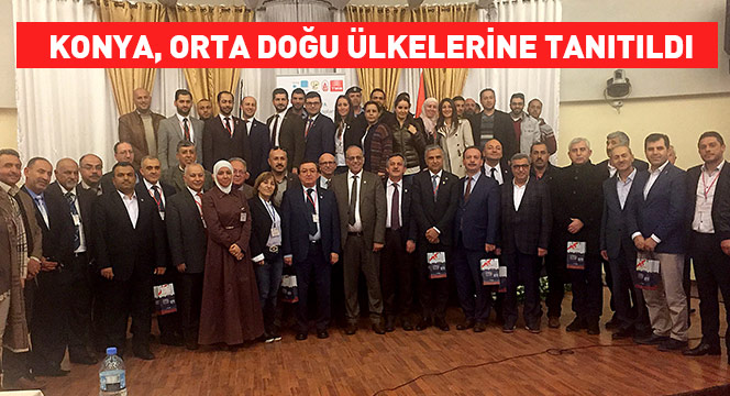 Konya, Orta Doğu Ülkelerine Tanıtıldı 