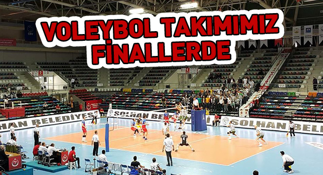 Voleybol Takımımız Finallerde