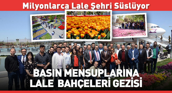 Basın Mensuplarına Lale Gezisi