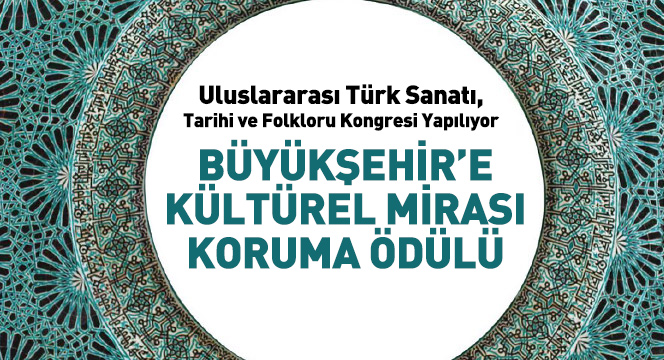 Uluslararası Türk Sanatı, Tarihi ve Folkloru Kongresi Başladı