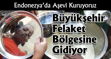 Endonezya'ya Aşevi Kurulacak