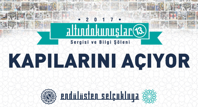 'Altın Dokunuşlar' Muhteşem Bir Sergi İle Kapılarını Açıyor
