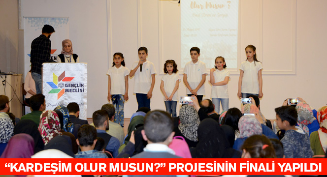 'Kardeşim Olur Musun?' Projesinin Finali Yapıldı