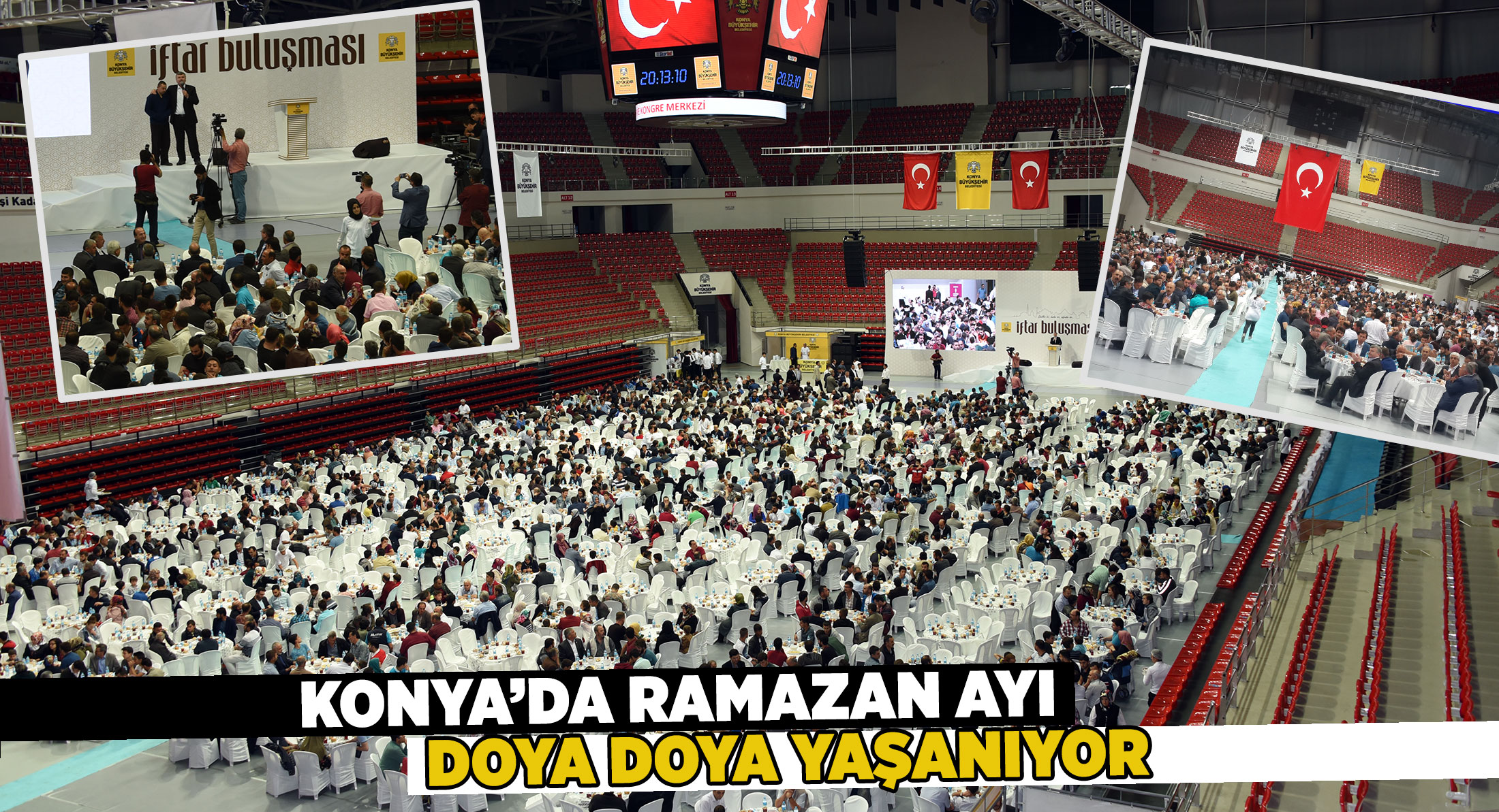 Konya'da Ramazan Ayı Doya Doya Yaşanıyor
