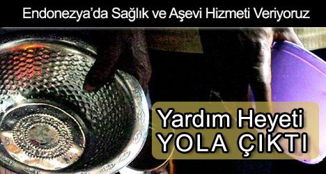 Endonezya Yardım Heyeti Yola Çıktı