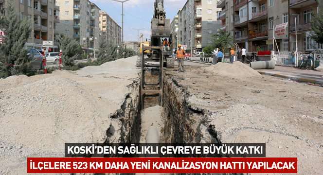 KOSKİ'den Sağlıklı Çevreye Büyük Katkı