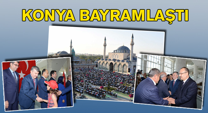 Konya Bayramlaştı 