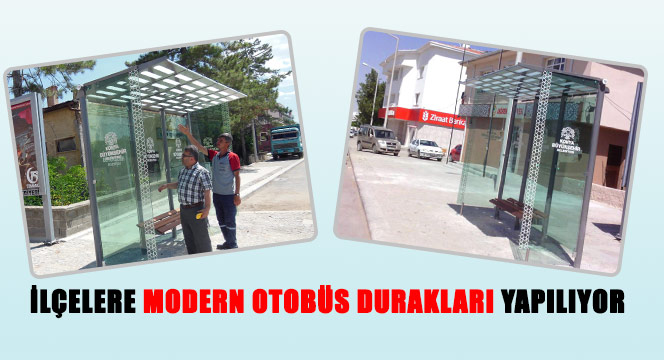 İlçelere Modern Otobüs Durakları Yapılıyor