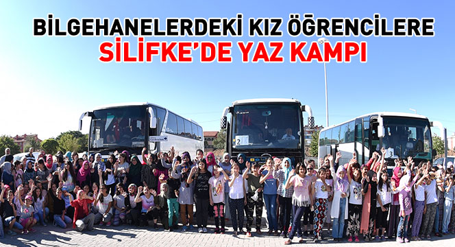 Bilgehanelerdeki Kız Öğrencilere Silifke'de Yaz Kampı
