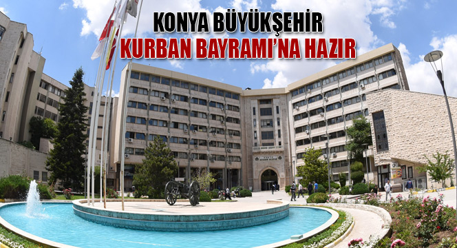 Büyükşehir Kurban Bayramı'na Hazır