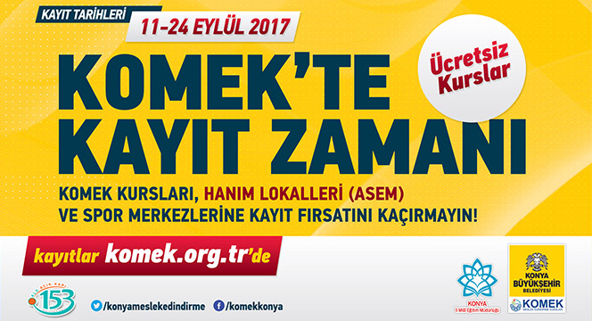 KOMEK ve ASEM'DE Kayıt Zamanı