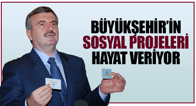 Büyükşehir'in Sosyal Projeleri Hayat Veriyor