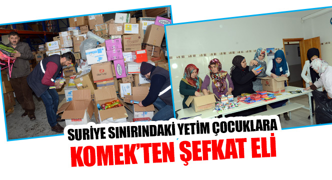 Suriye Sınırındaki Yetim Çocuklara KOMEK'ten Şefkat Eli