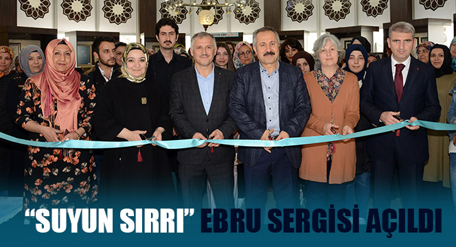 'Suyun Sırrı' Ebru Sergisi Açıldı 