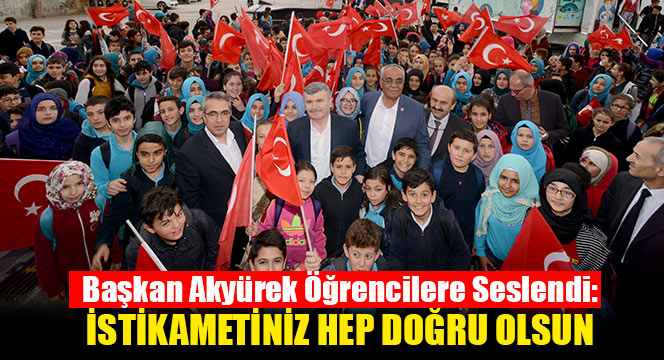 Başkan Akyürek Öğrencilere Seslendi: İstikametiniz Hep Doğru Olsun