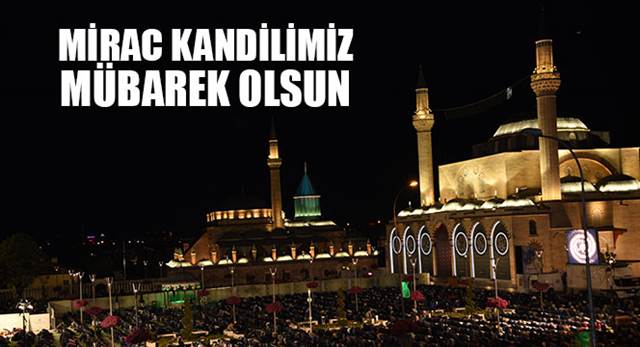 Mirac Kandilimiz Mübarek Olsun