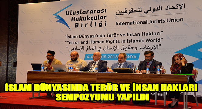 İslam Dünyasında Terör ve İnsan Hakları Sempozyumu Yapıldı