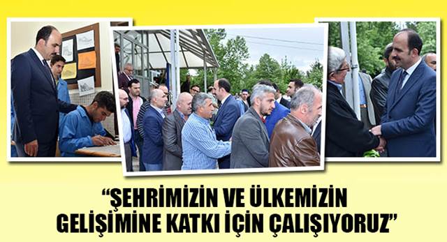 \"Ülkemizin Gelişimine Katkı İçin Çalışıyoruz\"