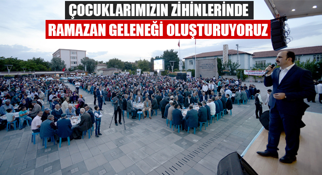 Çocuklarımızın Zihinlerinde Ramazan Geleneği Oluşturuyoruz