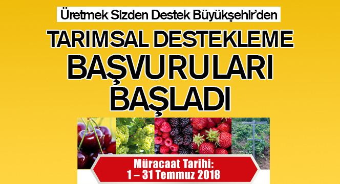 Büyükşehir Tarımsal Destekleme Kayıtları Başladı 