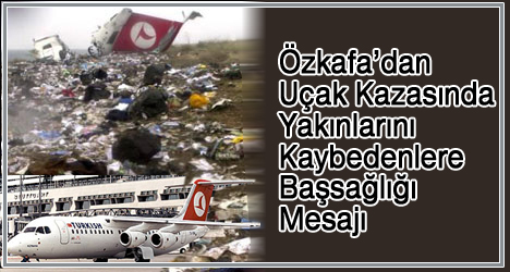 Başkan Özkafa'dan Başsağlığı Mesajı