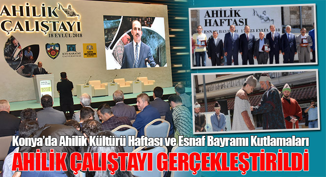 Ahilik Çalıştayı Gerçekleştirildi