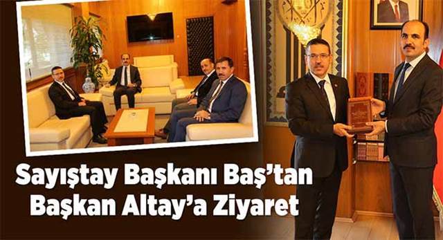Sayıştay Başkanı Baş'tan Başkan Altay'a Ziyaret