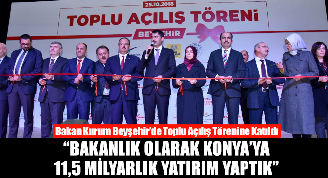 Bakan Murat Kurum: 'Bakanlık Olarak Konya'ya 11,5 Milyarlık Yatırım Yaptık'
