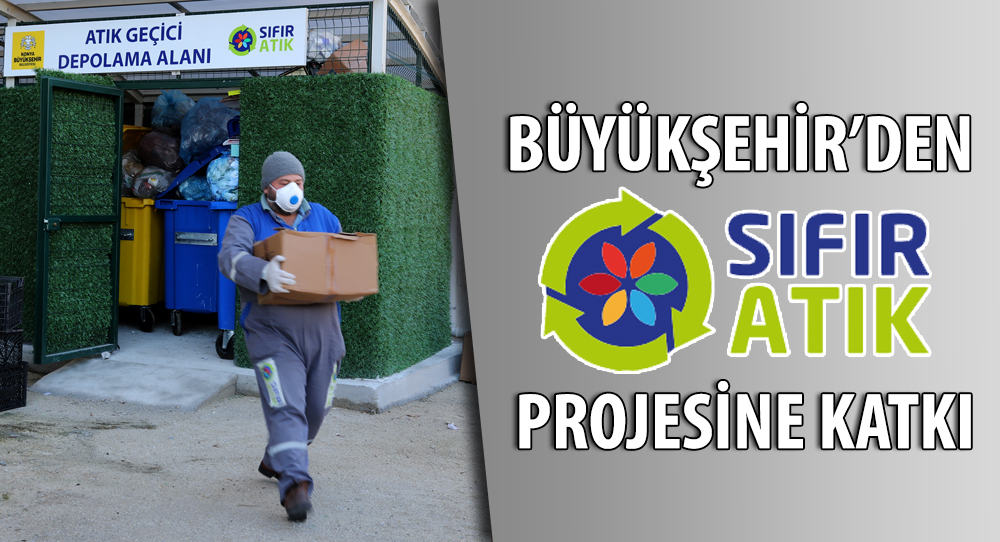 Büyükşehir'den Sıfır Atık Projesine Katkı 