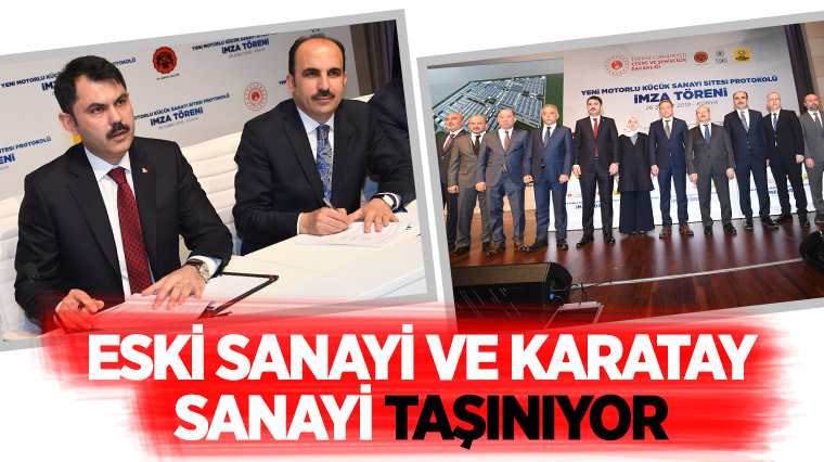 Eski Sanayi ve Karatay Sanayi Taşınıyor