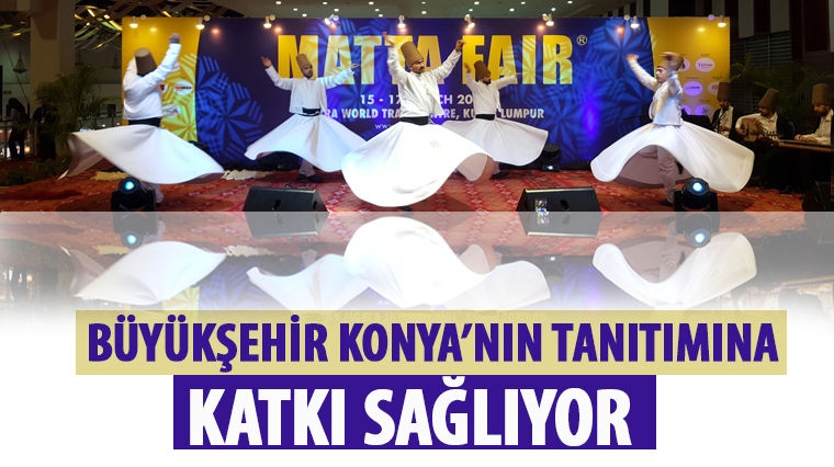 Büyükşehir, Konya'nın Tanıtımına Katkı Sağlıyor 