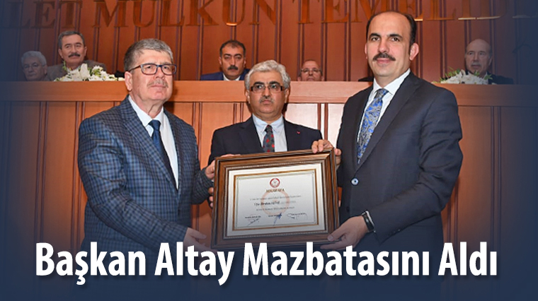 Başkan Altay Mazbatasını Aldı