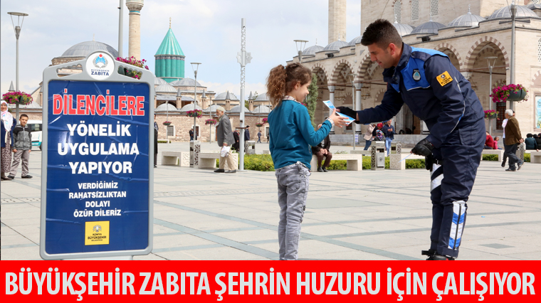Büyükşehir Zabıta Şehrin Huzuru İçin Çalışıyor