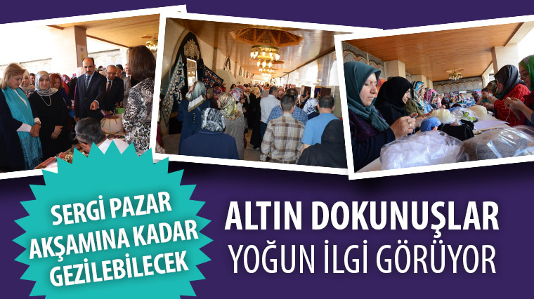 Altın Dokunuşlar Yoğun İlgi Görüyor 
