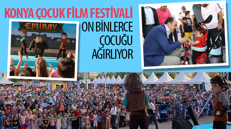 Konya Çocuk Film Festivali On Binlerce Çocuğu Ağırlıyor