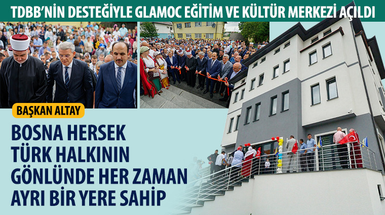 TDBB'nin Desteğiyle Glamoc Eğitim ve Kültür Merkezi Açıldı