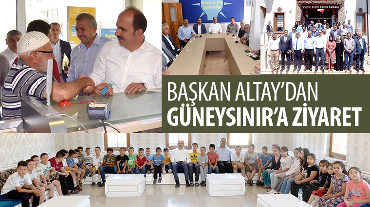 Başkan Altay'dan Güneysınır'a Ziyaret