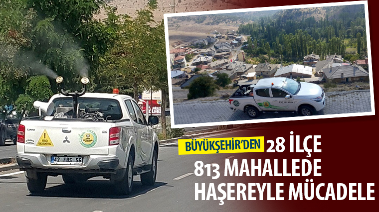 Büyükşehir'den Konya Genelinde Haşereyle Mücadele