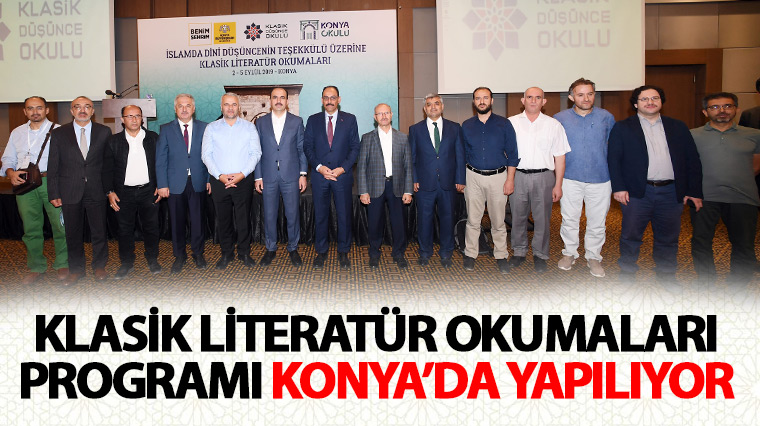 Klasik Literatür Okumaları Programı Konya'da Yapılıyor 