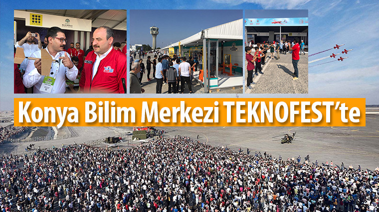 Konya Bilim Merkezi TEKNOFEST'te