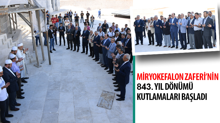 Miryokefalon Zaferi'nin 843. Yıl Dönümü Kutlamaları Başladı