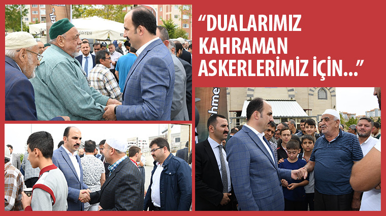 'Dualarımız Kahraman Askerlerimiz İçin...'