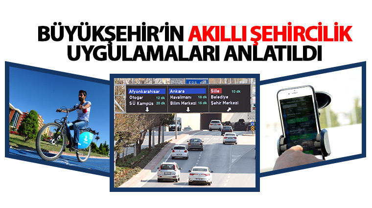 Büyükşehir'in Akıllı Şehircilik Uygulamaları Anlatıldı