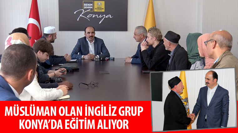 Müslüman Olan İngiliz Grup Konya'da Eğitim Alıyor