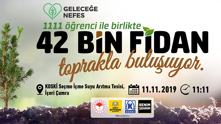 'Geleceğe Nefes' Seferberliğine 42 Bin Fidanla Destek Oluyoruz