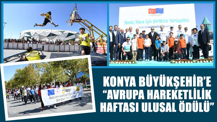 Konya Büyükşehir'e 'Avrupa Hareketlilik Haftası Ulusal Ödülü'