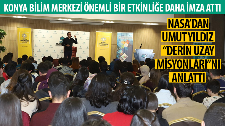 Konya Bilim Merkezi Önemli Bir Etkinliğe Daha İmza Attı